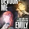 Devour Me
