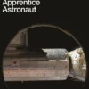 Diary of an Apprentice Astronaut