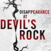 Disappearance at Devil's Rock: A Novel
