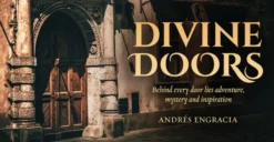 Divine Doors: Behind every door lies adventure, mystery and inspiration