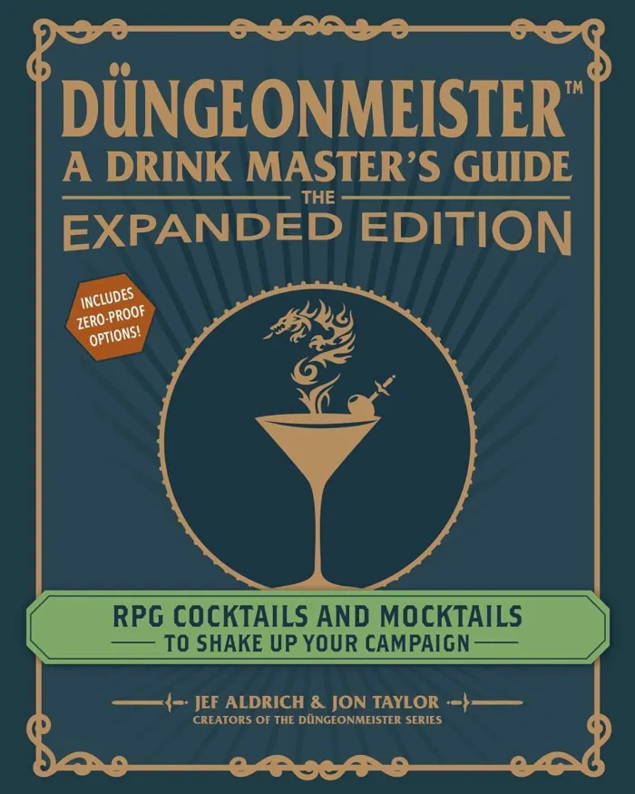 Düngeonmeister: The Expanded Edition: RPG Cocktails and Mocktails to Shake Up Your Campaign