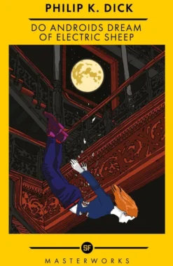 Do Androids Dream Of Electric Sheep?: The Best of the SF Masterworks