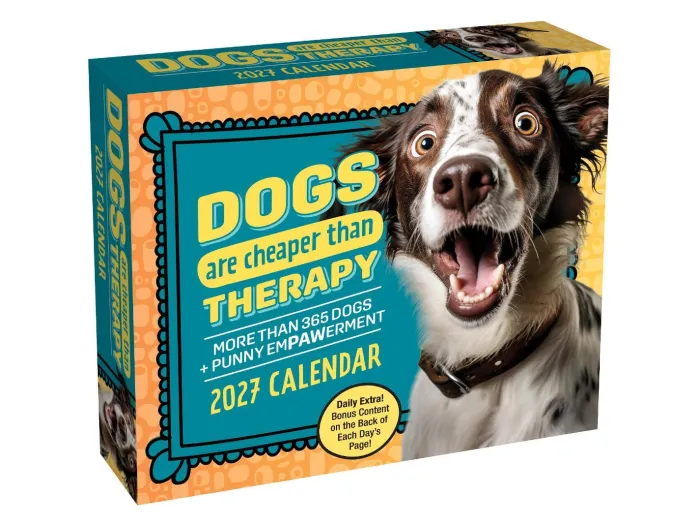 Dogs Are Cheaper Than Therapy 2027 Day-to-Day Calendar: More Than 365 Dogs