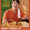 Don't Mess Up Your Rice: 70 Recipes to Impress Uncle Roger (A Cookbook)