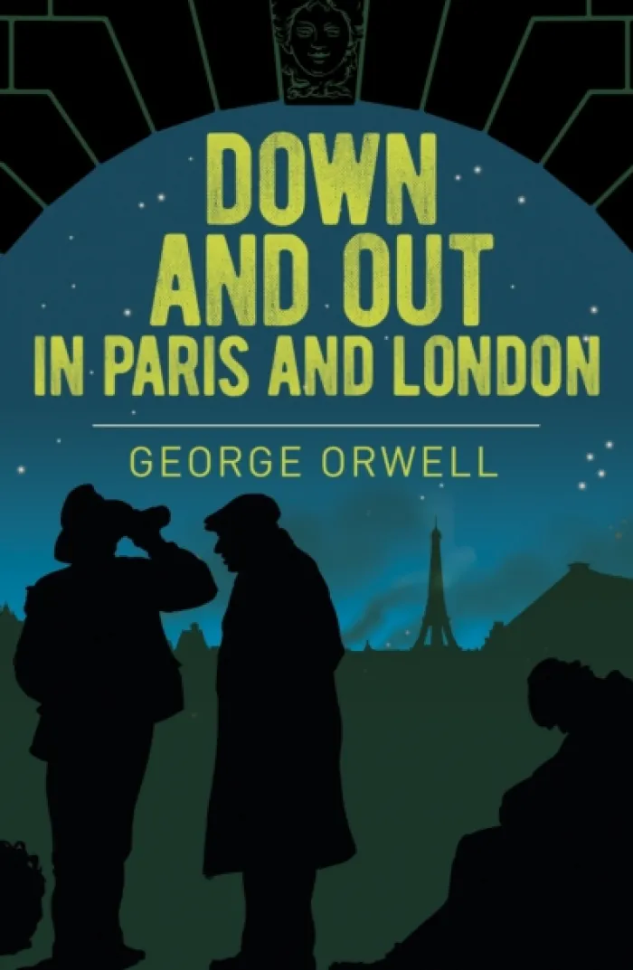 Down and Out in Paris and London