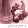 Down and Out in Paris and London (Collins Classics)