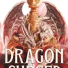 Dragon Cursed: the must-read dragon fantasy romance from the Sunday Times bestselling author of Arcana Academy