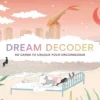 Dream Decoder: 60 Cards to Unlock Your Unconscious