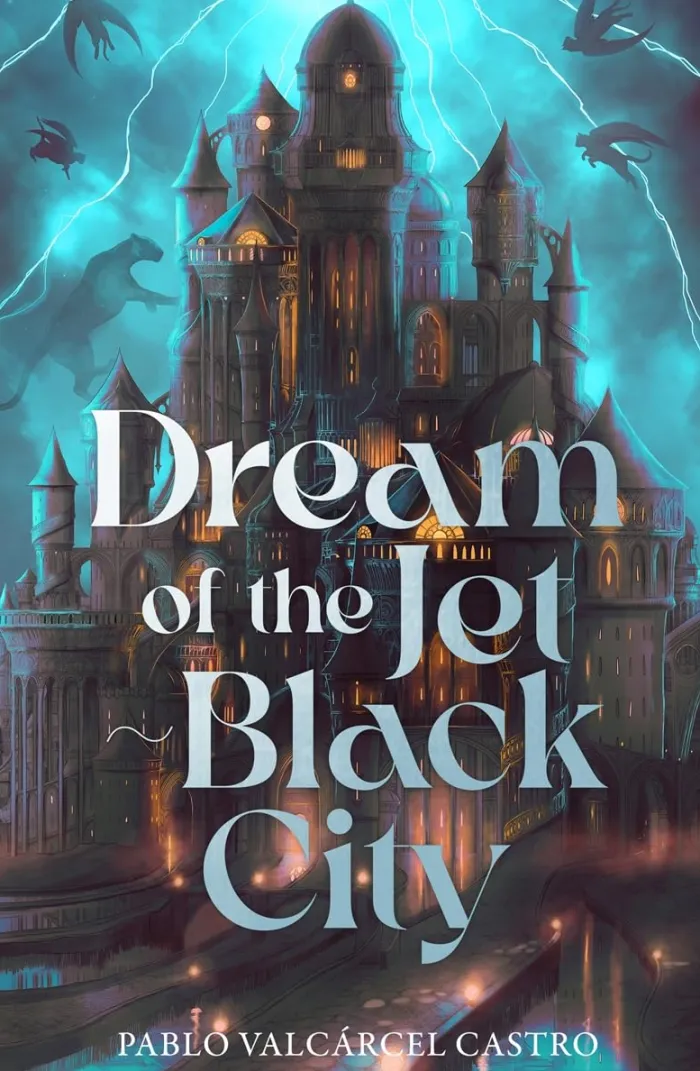 Dream of the Jet-Black City: An immersive epic fantasy debut featuring dream-based magic, political intrigue and a perpetually raging storm