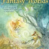 Dreamscapes Fantasy Worlds: Create Engaging Scenes and Landscapes in Watercolor