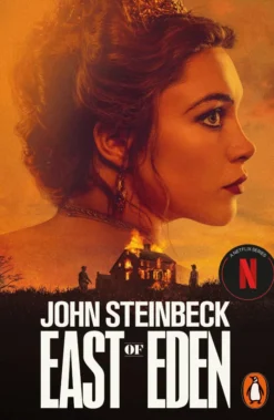 East of Eden: The epic American classic – soon to be a major Netflix series starring Florence Pugh