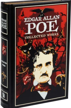 Edgar Allan Poe: Collected Works