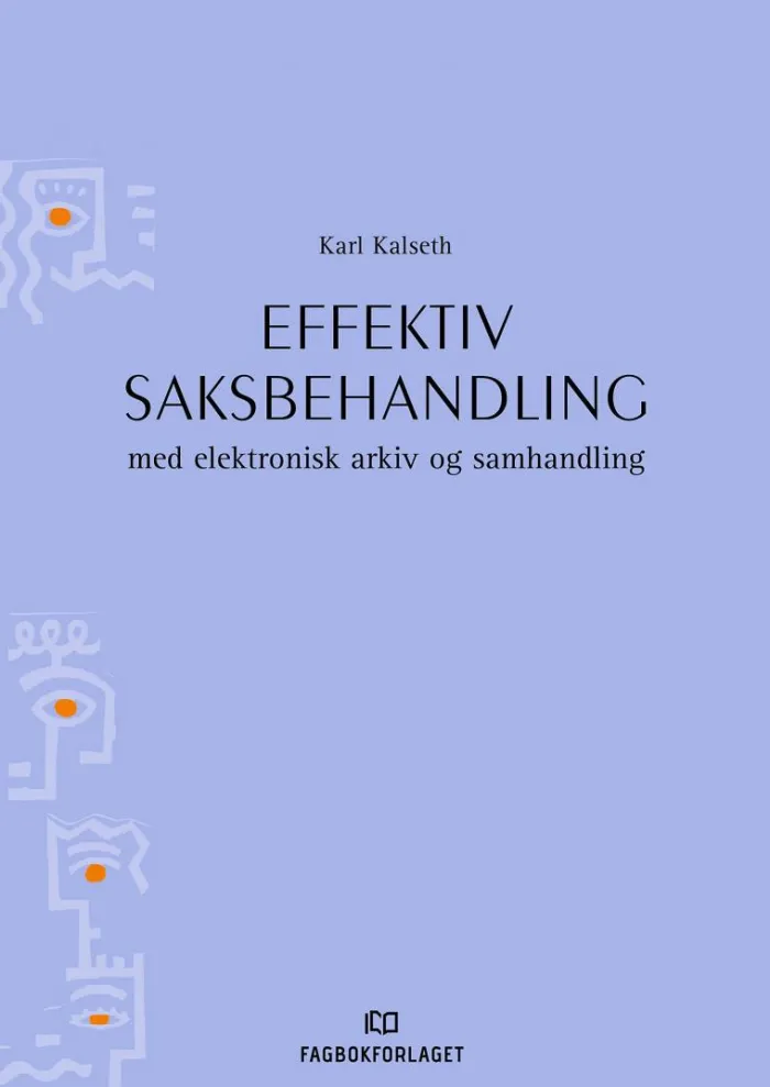Effektiv saksbehandling