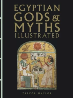 Egyptian Gods & Myths Illustrated