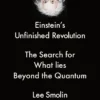 Einstein's Unfinished Revolution: The Search for What Lies Beyond the Quantum