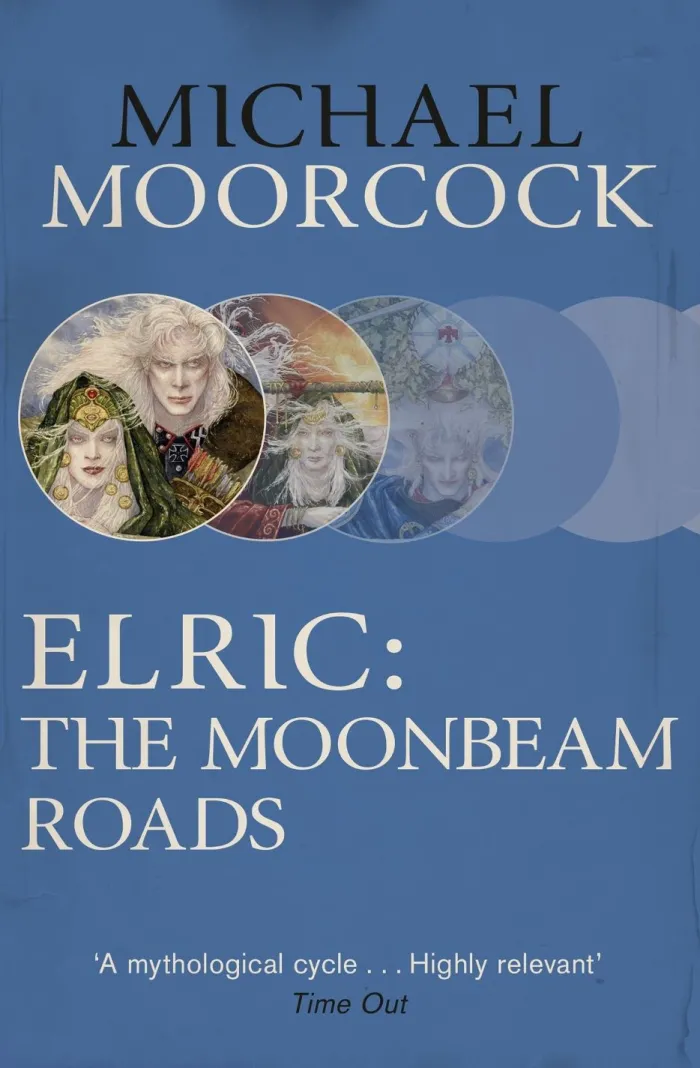 Elric: The Moonbeam Roads