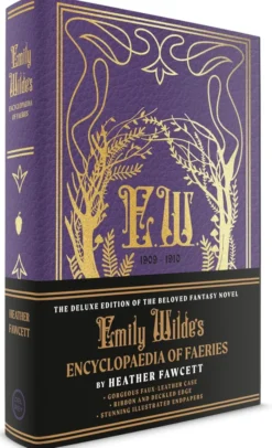 Emily Wilde's Encyclopaedia of Faeries (Deluxe Edition)