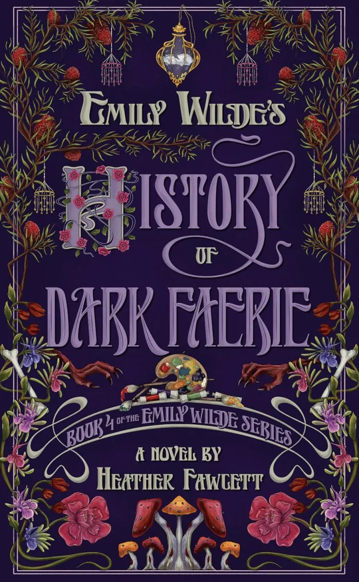 Emily Wilde's History of Dark Faerie: A Novel Vol. 4