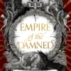 Empire of the Damned (Empire of the Vampire, Book 2)