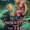 Enchanting the Fae Queen