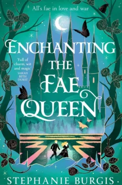 Enchanting the Fae Queen