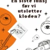 En siste lunsj før vi utsletter kloden?