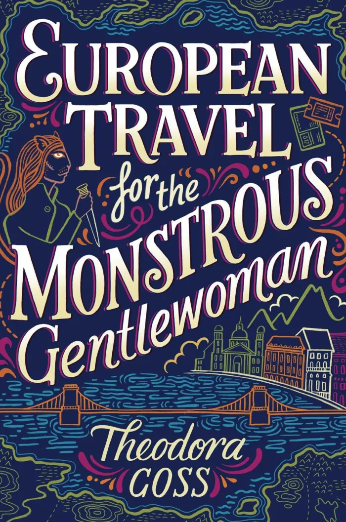 European Travel for the Monstrous Gentlewoman: Volume 2