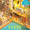Every Day I Read: 53 Ways to Get Closer to Books