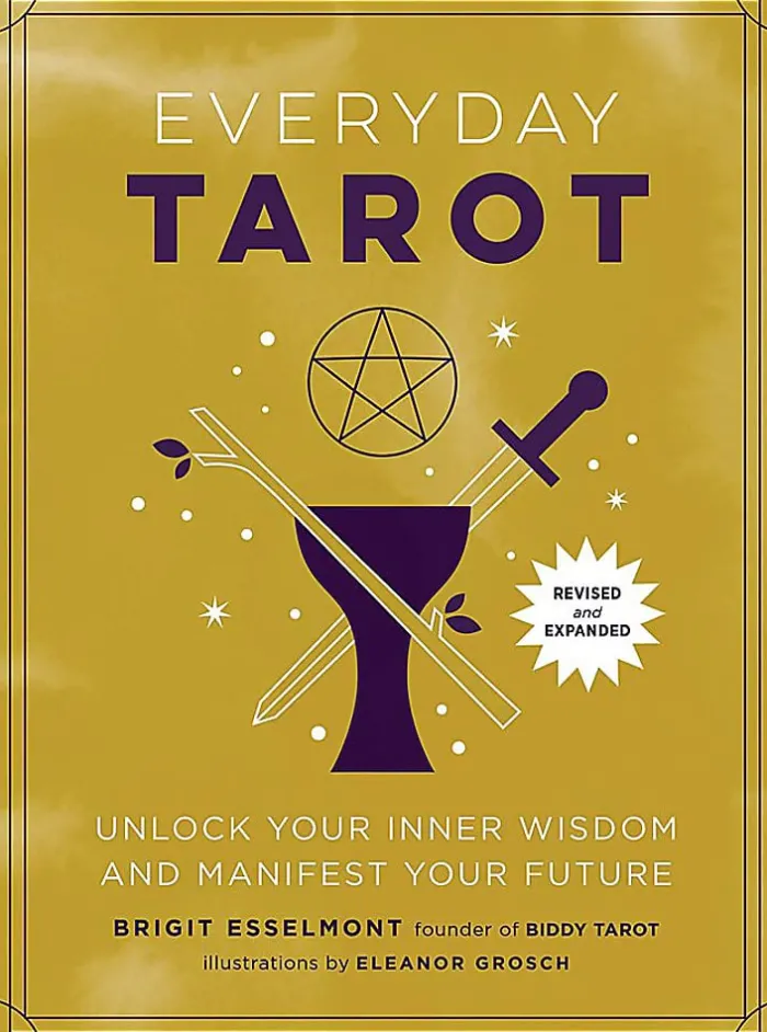 Everyday Tarot (Revised and Expanded Paperback): Unlock Your Inner Wisdom and Manifest Your Future