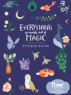 Everything Is Made Out of Magic Sticker Book