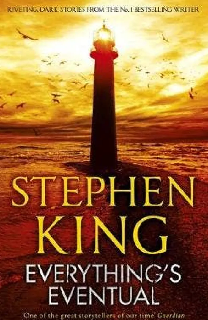 Everything's Eventual: A riveting, dark story collection from the No. 1 bestseller