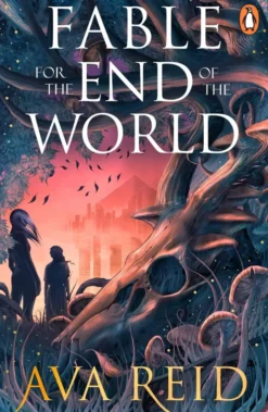Fable For the End of the World
