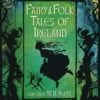 Fairy and Folk Tales of Ireland