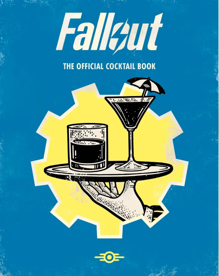 Fallout: The Official Drinks Book: Post-Apocalyptic Potations for Every Wastelander