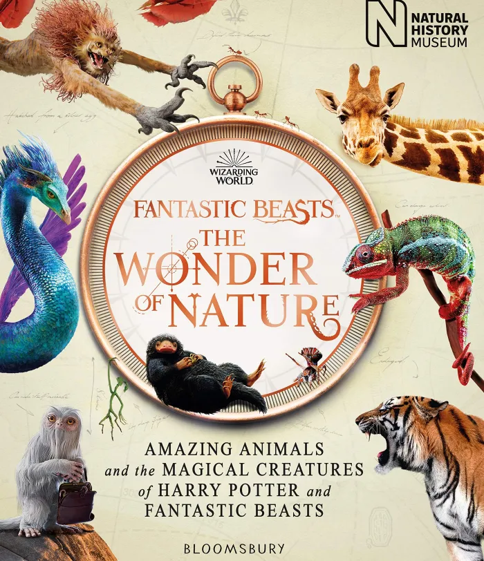 Fantastic Beasts: The Wonder of Nature: Amazing Animals and the Magical Creatures of Harry Potter and Fantastic Beasts