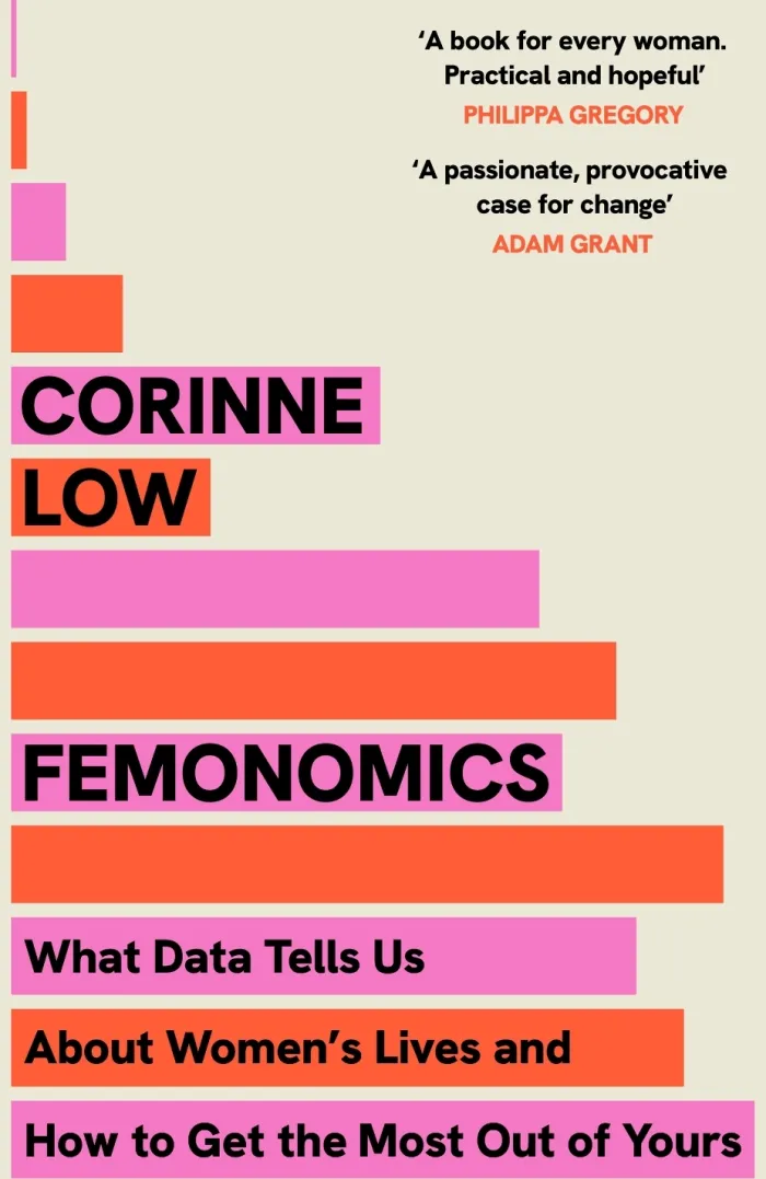 Femonomics: The Empowering, Data-Driven Guide to Making Better Decisions at Home and Work - a 'life-changing' book
