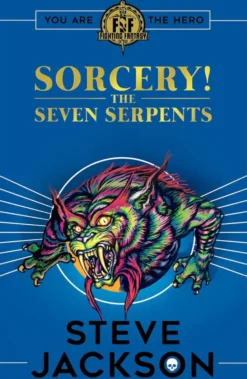 Fighting Fantasy: Sorcery 3: The Seven Serpents