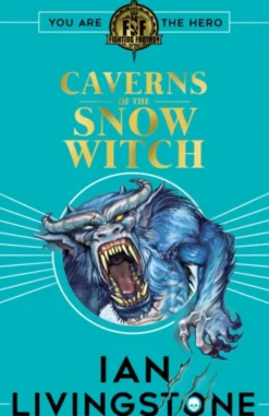 Fighting Fantasy: The Caverns of the Snow Witch