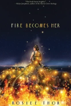 Fire Becomes Her