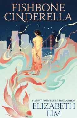 Fishbone Cinderella: a beautiful and gripping, romantic fantasy tale about fate and destiny