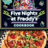 Five Nights at Freddy's Cook Book