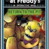 Five Nights at Freddy's: Return to the Pit