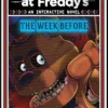 Five Nights at Freddy's: The Week Before