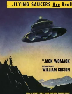 Flying Saucers Are Real! (The Ufo Library of Jack Womack)