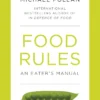 Food Rules: An Eater's Manual