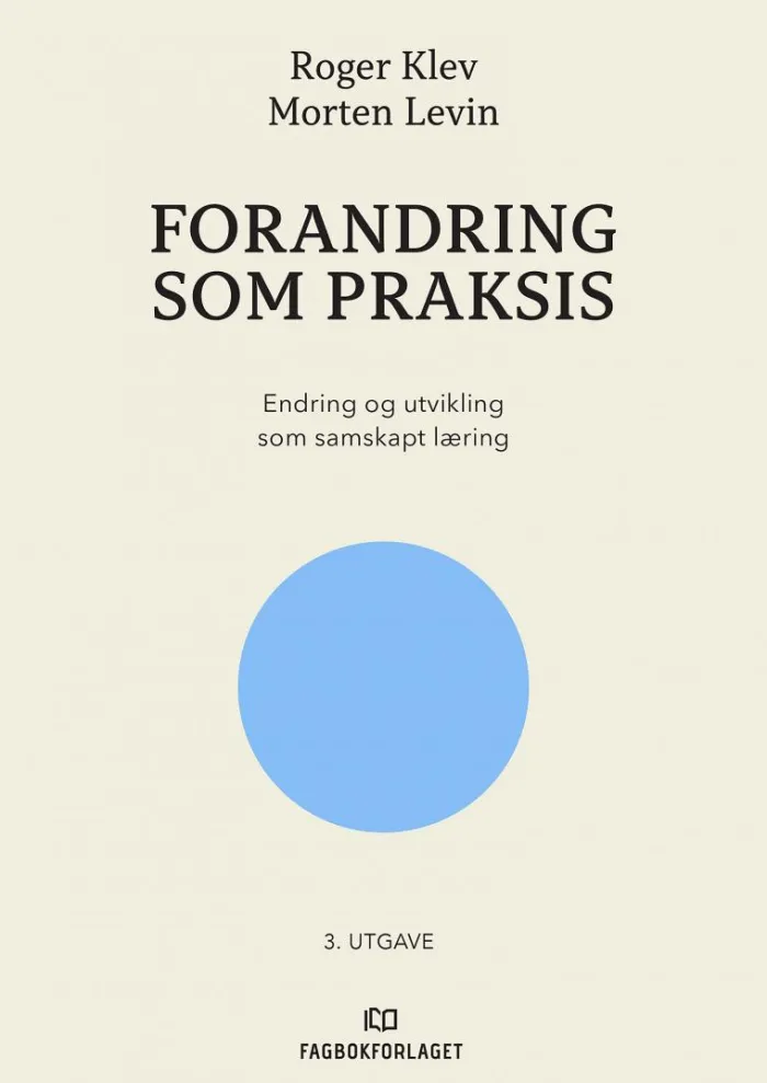 Forandring som praksis