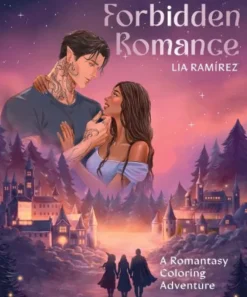 Forbidden Romance: A Romantasy Coloring Adventure
