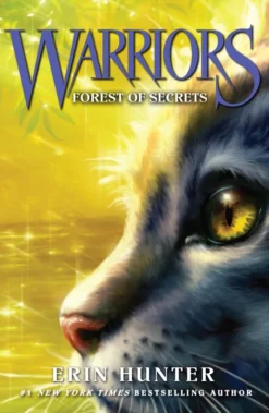 Forest of Secrets (Warriors, Book 3)