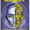 Forward the Foundation (The Foundation Series: Prequels, Book 2)