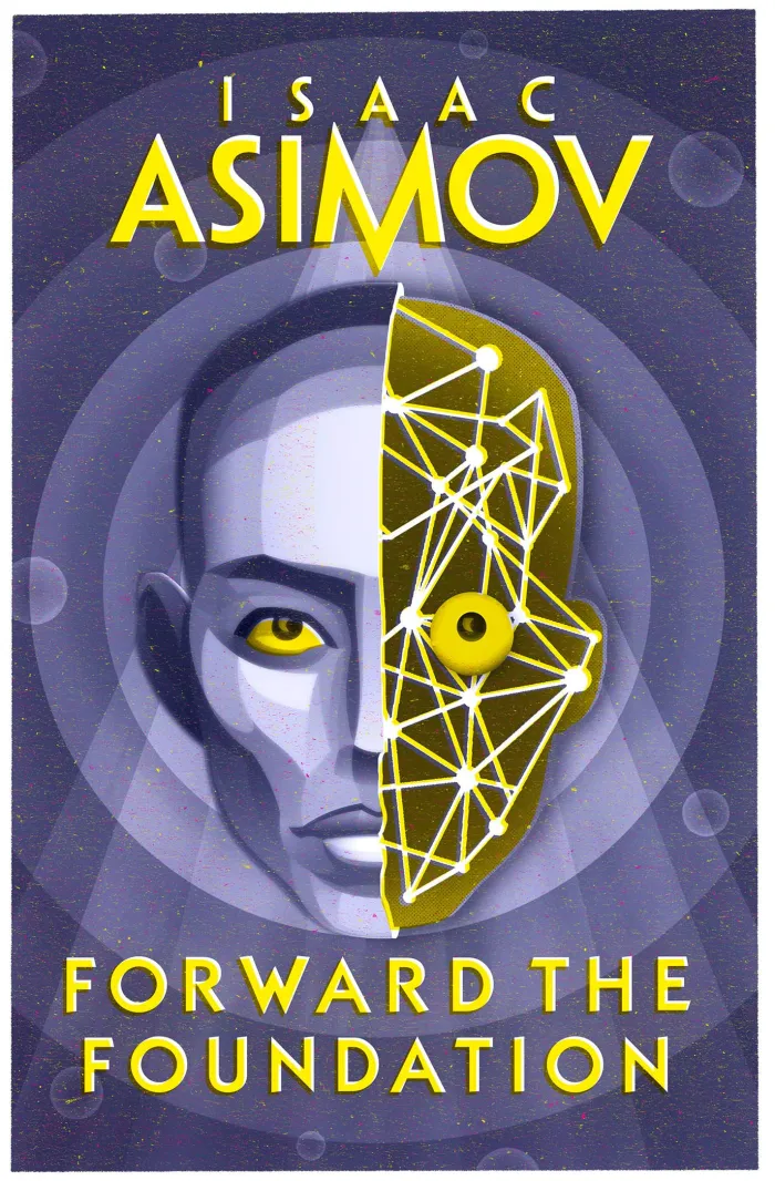 Forward the Foundation (The Foundation Series: Prequels, Book 2)